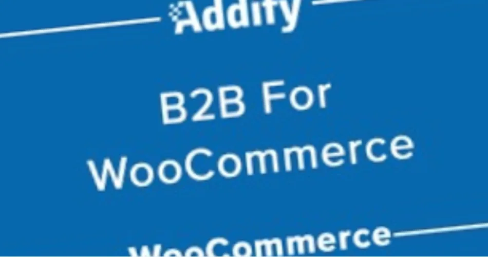 B2B for WooCommerce (by Addify)