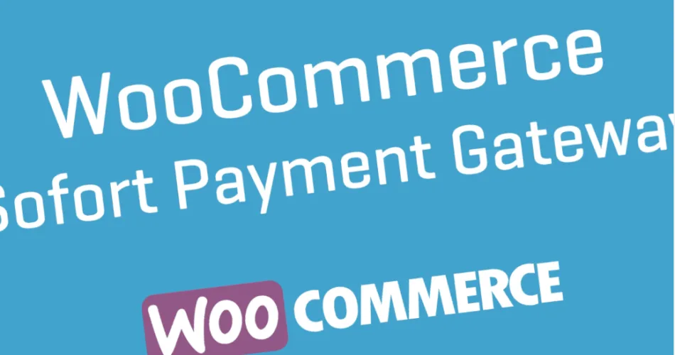 Sofort Payment Gateway for WooCommerce