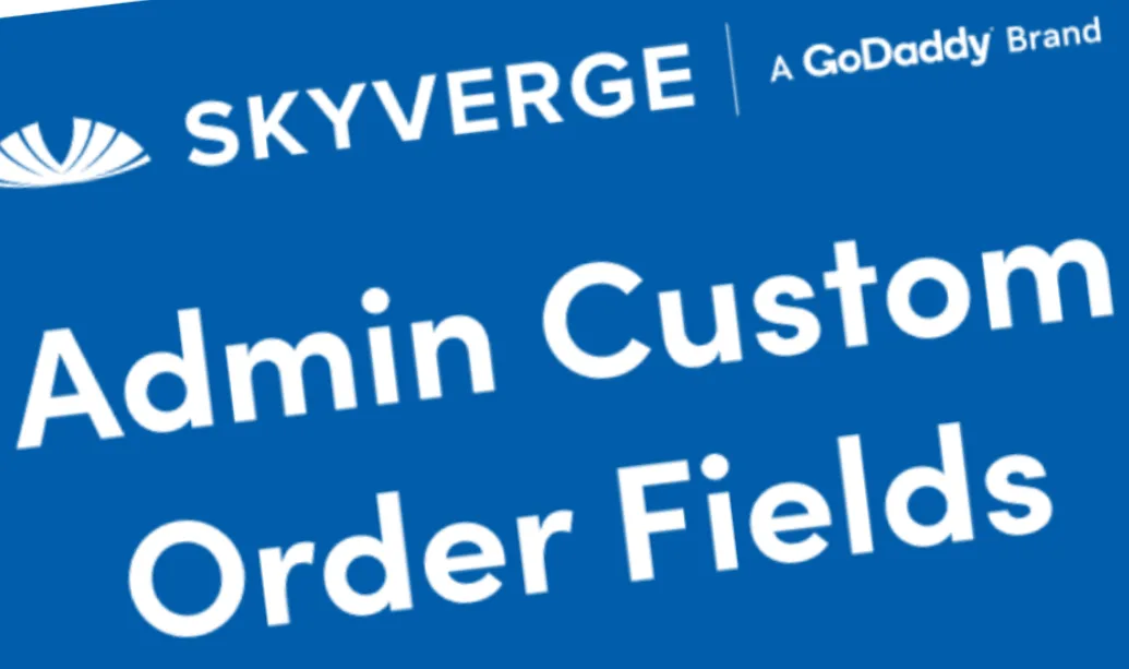 Nulled Admin Custom Order Fields for WooCommerce (v1.17.4) Free Download