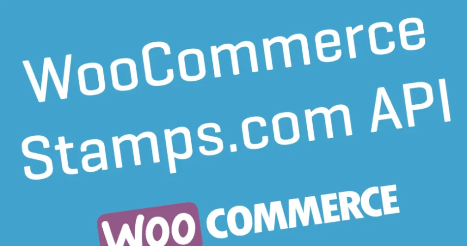 WooCommerce Stamps.com API