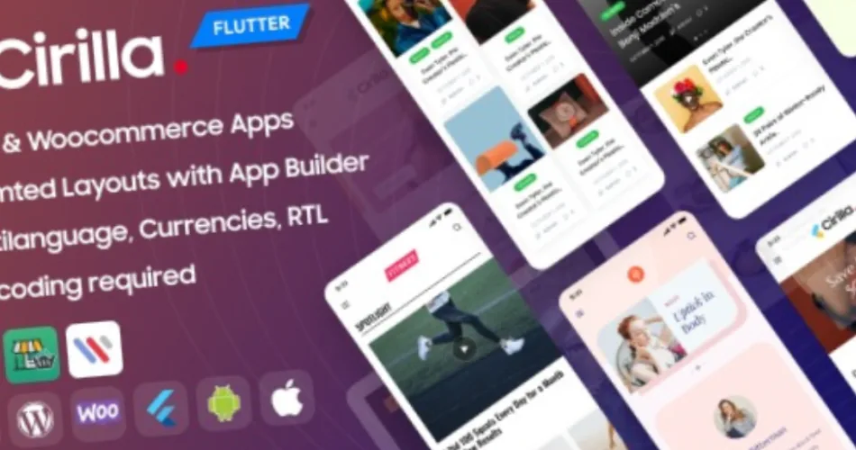 Cirilla Multipurpose Flutter App For WordPress & Woocommerce