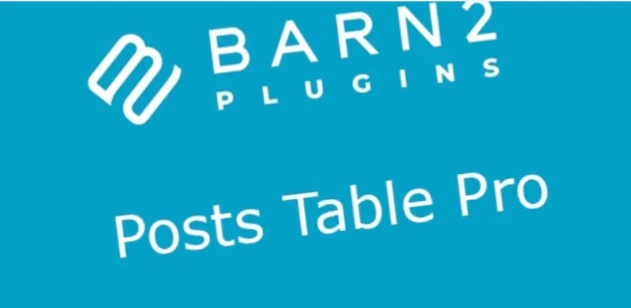 Posts Table Pro by Barn2Media