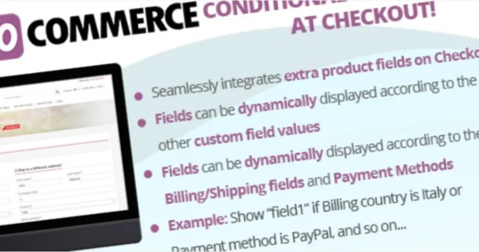 WooCommerce Conditional Product Fields at Checkout