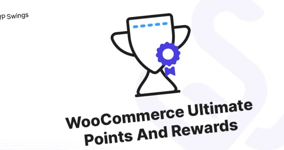 WooCommerce Ultimate Points and Rewards WpSwings