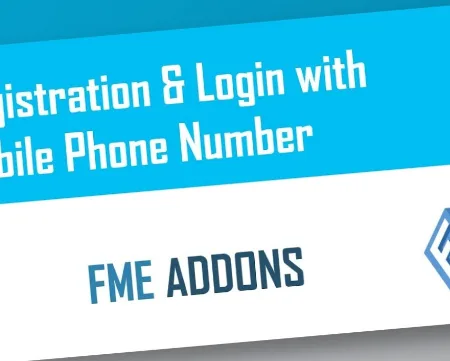 Registration & Login with Mobile Phone Number (v1.3.0) [by FmeAddons]